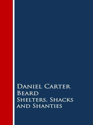 cover image of Shelters, Shacks and Shanties